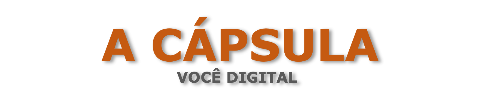 A Cápsula